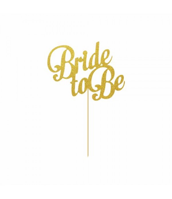 Bride to Be Cake Topper - Gold Glitter 